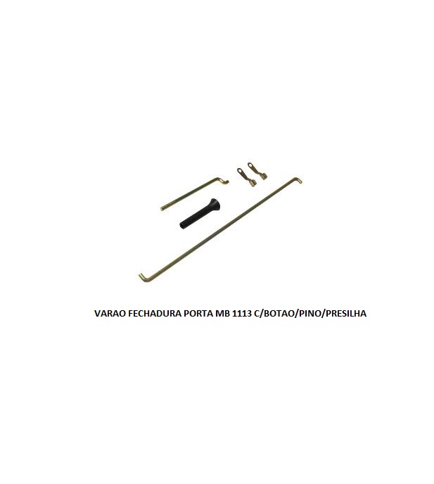 VARAO FECHADURA PORTA MB 1113 C/BOTAO/PINO/PRESILHA
