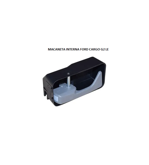 MACANETA INTERNA FORD CARGO G2 LE