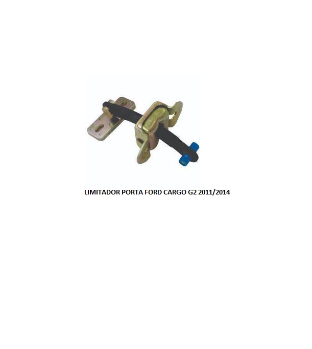 LIMITADOR PORTA FORD CARGO G2 2011/2014