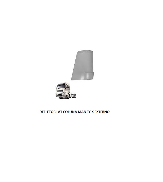 DEFLETOR LAT COLUNA MAN TGX EXTERNO LD