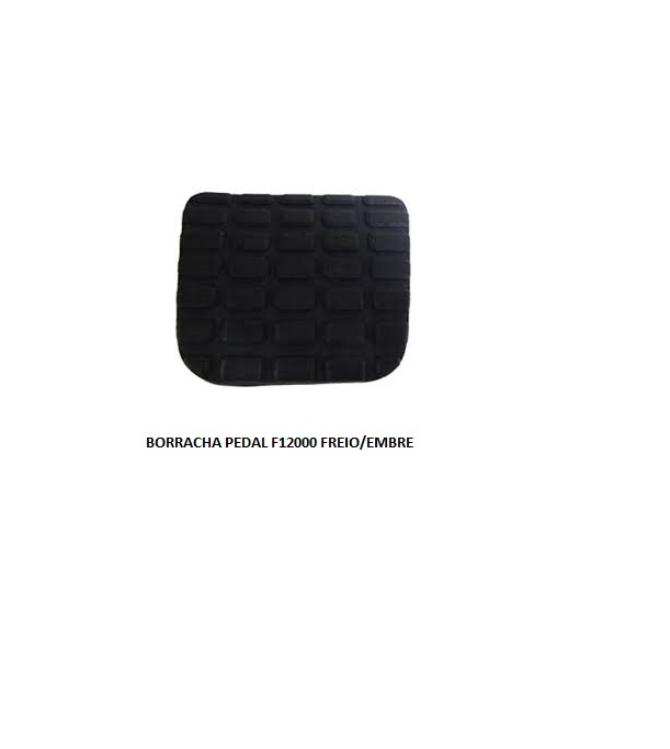 BORRACHA PEDAL F1000/12000 93/ FREIO/EMBRE