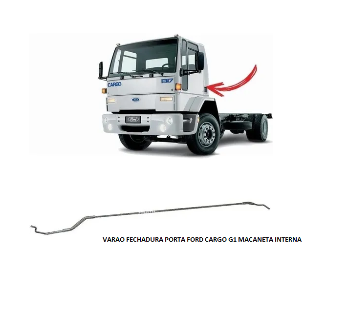 VARAO FECHADURA PORTA FORD CARGO G1 MACANETA INTERNA LE