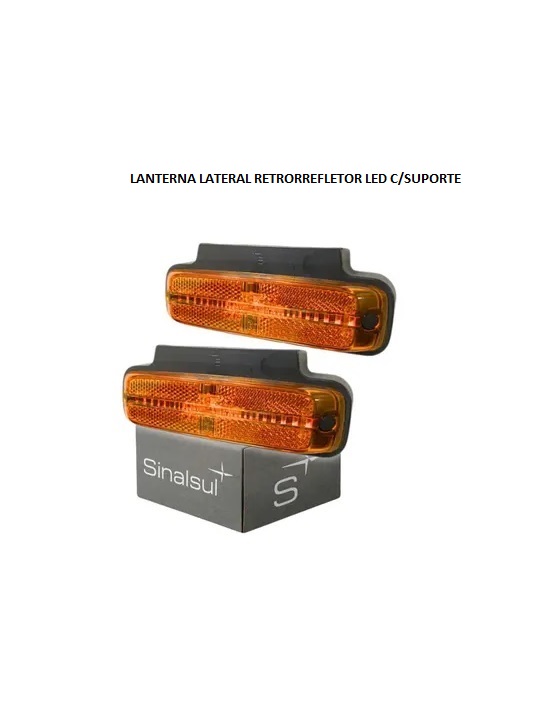 LANTERNA LATERAL RETRORREFLETOR LED C/SUPORTE
