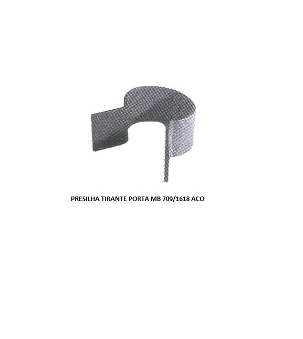 PRESILHA TIRANTE PORTA MB 709/1618 ACO