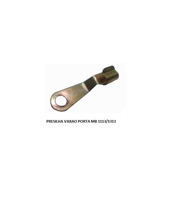 PRESILHA VARAO PORTA MB 1113/1313