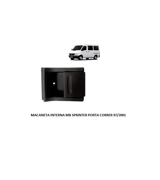 MACANETA INTERNA MB SPRINTER PORTA CORRER 97/2001