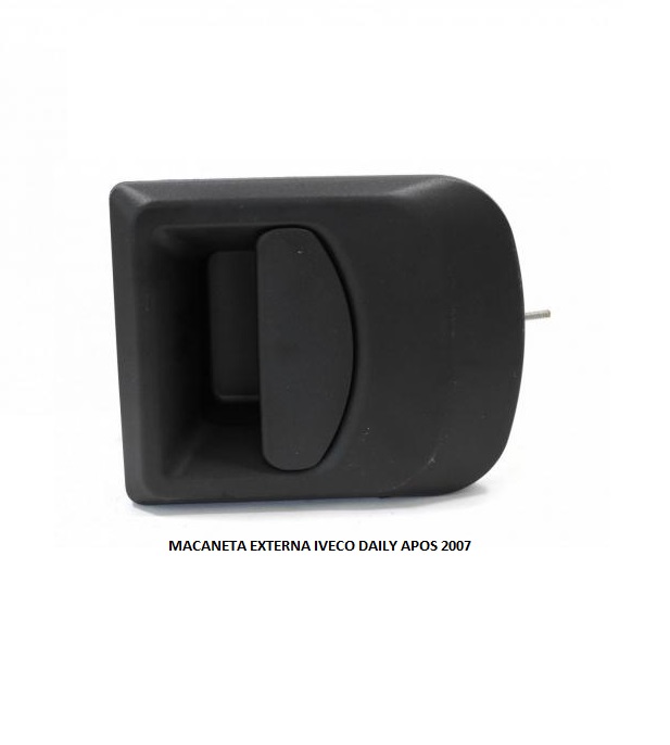 MACANETA EXTERNA IVECO DAILY APOS 2007
