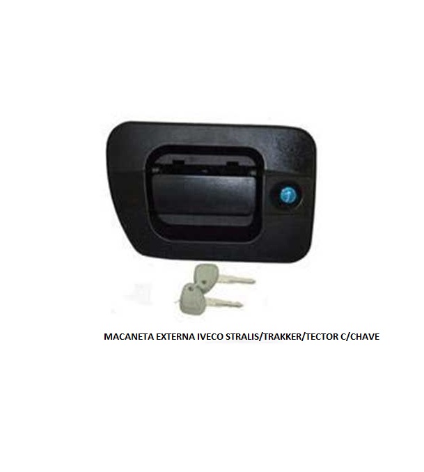 MACANETA EXTERNA IVECO STRALIS/TRAKKER/TECTOR C/CHAVE LE