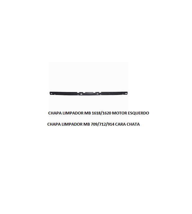 CHAPA LIMPADOR MB 1618/1620 MOTOR ESQUERDO