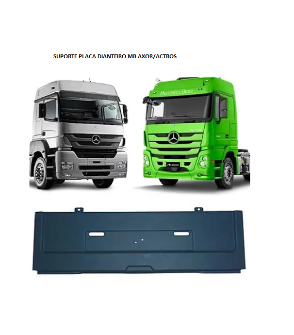 SUPORTE PLACA DIANTEIRO MB AXOR/ACTROS
