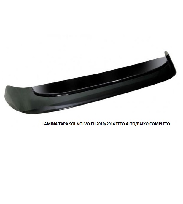 LAMINA TAPA SOL VOLVO FH 2010/2014 TETO ALTO/BAIXO COMPLETO