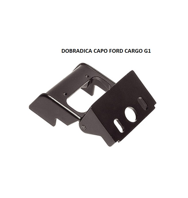DOBRADICA CAPO FORD CARGO G1 LD