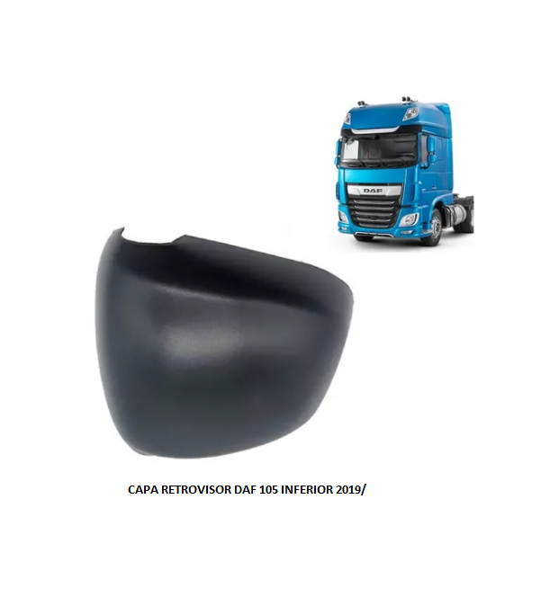 CAPA RETROVISOR DAF 105 INFERIOR 2019/