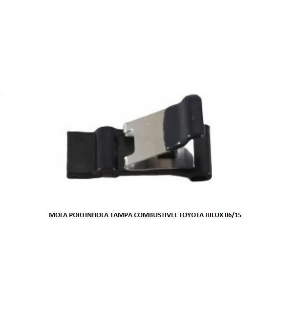 MOLA PORTINHOLA TAMPA COMBUSTIVEL TOYOTA HILUX 06/15