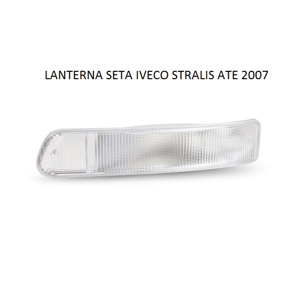 LANTERNA SETA IVECO STRALIS ATE 2007
