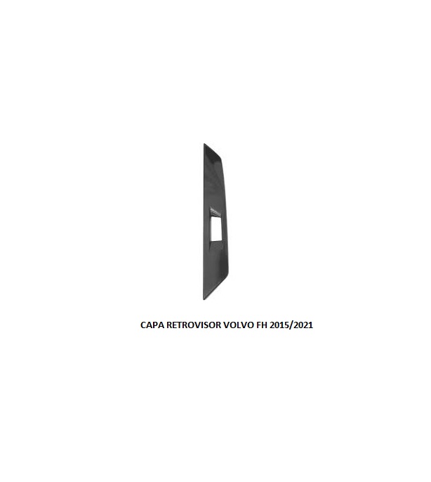 CAPA RETROVISOR VOLVO FH 2015/2021 LD