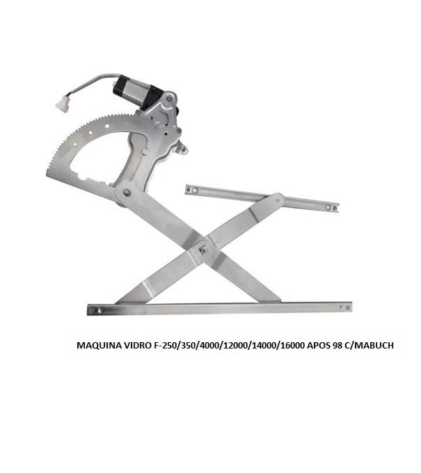 MAQUINA VIDRO F-250/350/4000/12000/14000/16000 APOS 98 C/MABUCH