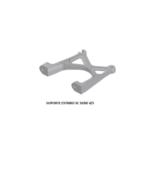 SUPORTE ESTRIBO SC SERIE 4/5
