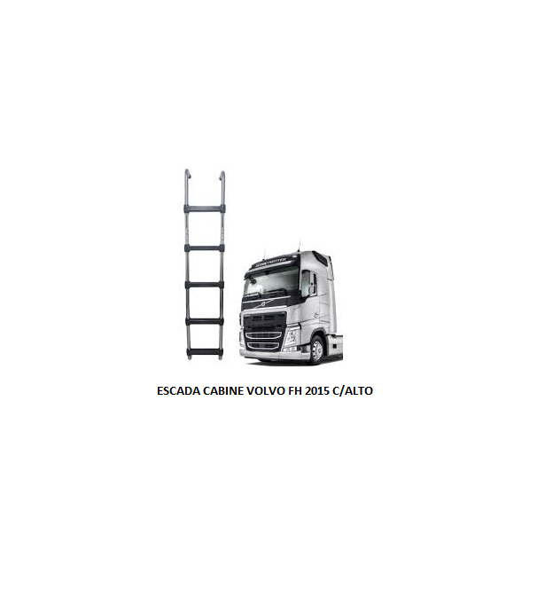 ESCADA CABINE VOLVO FH 2015 C/ALTO