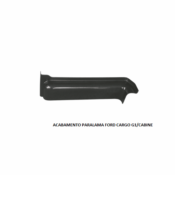 ACABAMENTO PARALAMA FORD CARGO G1/CABINE