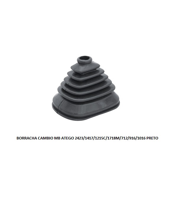 BORRACHA CAMBIO MB ATEGO 2423/1417/1215C/1718M/712/916/1016 PRETO