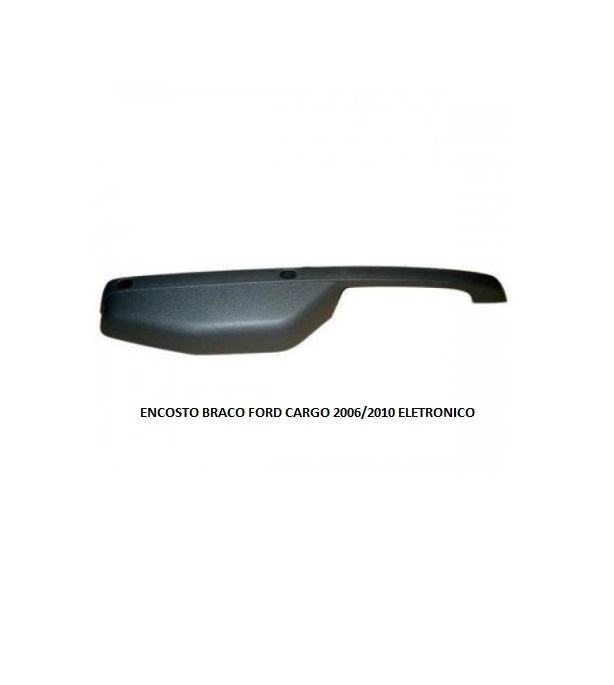ENCOSTO BRACO FORD CARGO 2006/2010 ELETRONICO LE