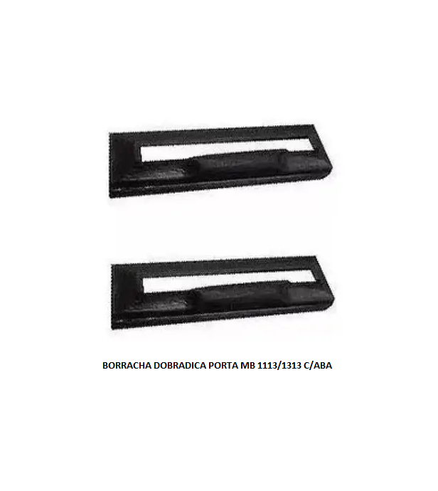 BORRACHA DOBRADICA PORTA MB 1113/1313 C/ABA