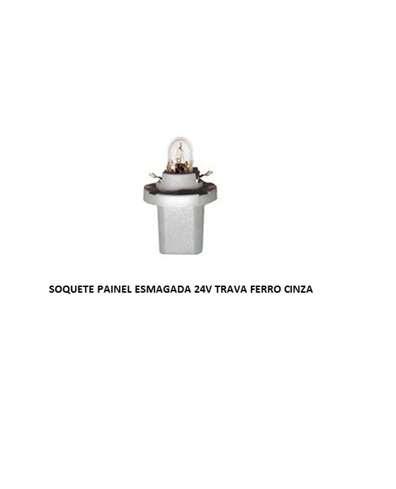 SOQUETE PAINEL ESMAGADA 24V TRAVA FERRO CINZA
