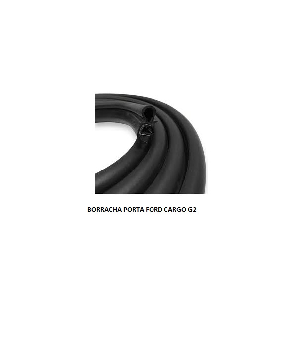 BORRACHA PORTA FORD CARGO G2