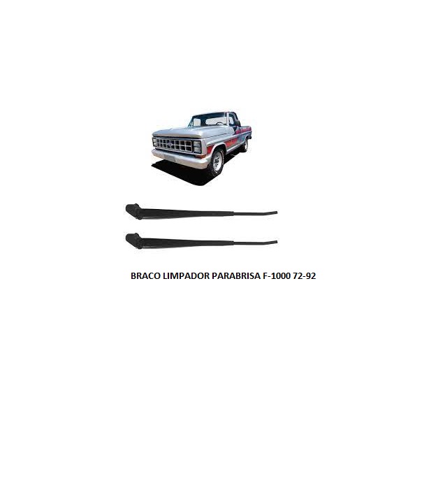BRACO LIMPADOR PARABRISA F-1000/4000 72/92