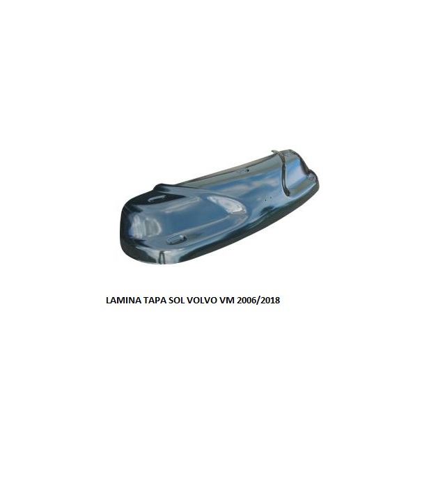 LAMINA TAPA SOL VOLVO VM 2006/2018