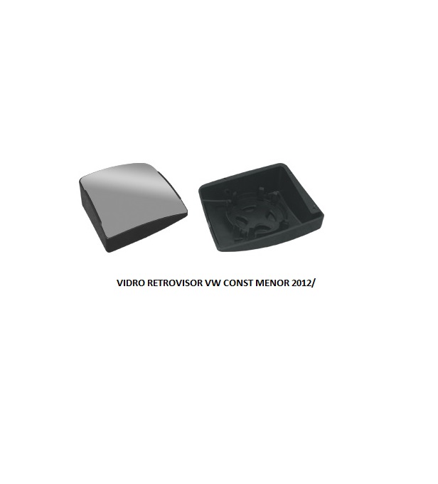 VIDRO RETROVISOR VW CONST MENOR S/BASE