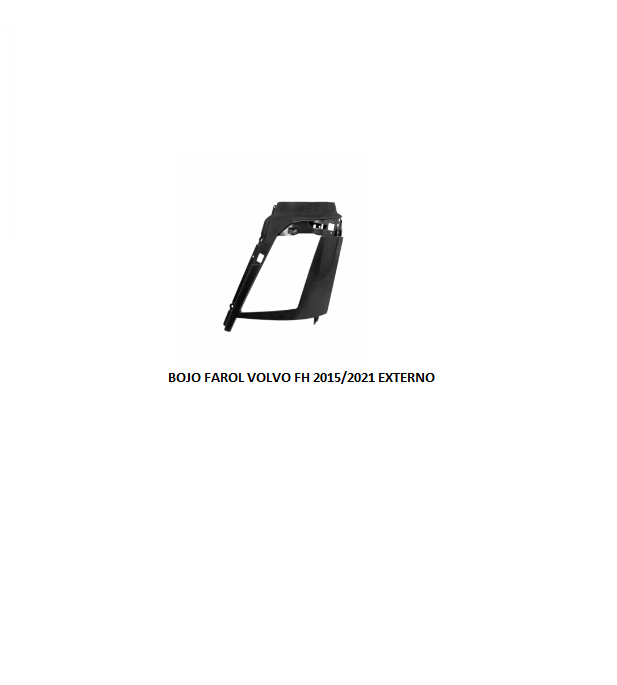BOJO FAROL VOLVO FH 2015/2021 EXTERNO LE