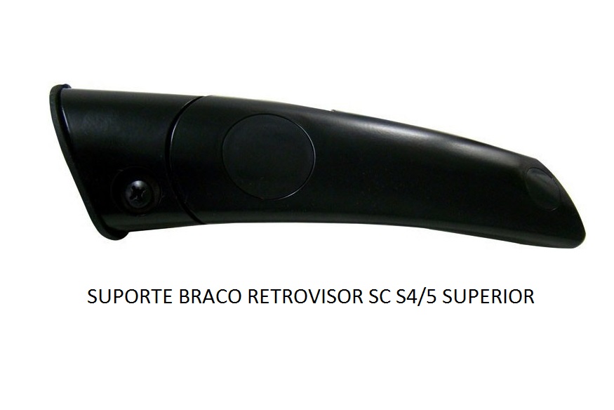 SUPORTE BRACO RETROVISOR SC S4/5 SUPERIOR LD