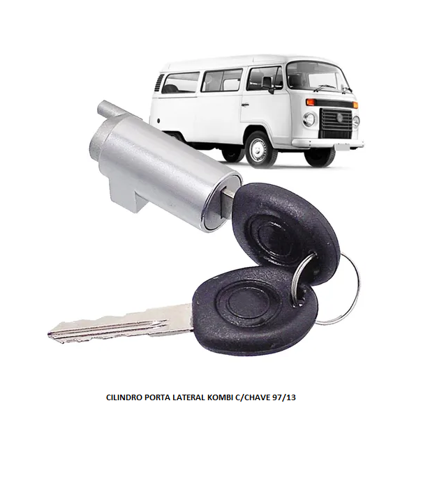 CILINDRO PORTA LATERAL KOMBI C/CHAVE 97/13