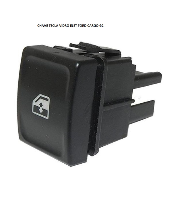 CHAVE TECLA VIDRO ELET FORD CARGO G2