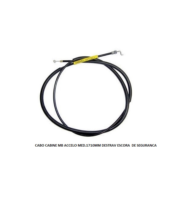 CABO CABINE MB ACCELO MED.1710MM DESTRAV ESCORA DE SEGURANCA
