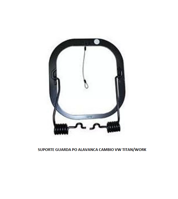 SUPORTE GUARDA PO ALAVANCA CAMBIO VW TITAN/WORK