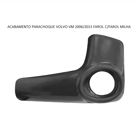 ACABAMENTO PARACHOQUE VOLVO VM 2006/2013 FAROL C/FAROL MILHA
