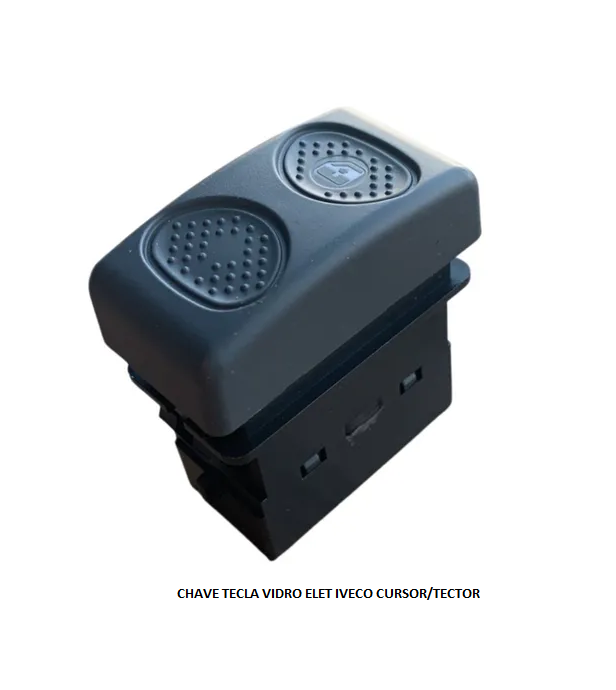 CHAVE TECLA VIDRO ELET IVECO CURSOR/TECTOR