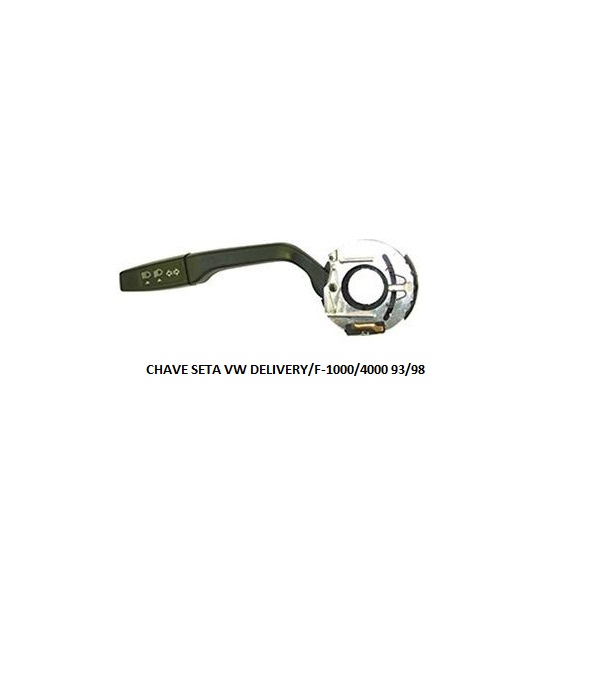 CHAVE SETA VW DELIVERY/F-1000/4000 93/98