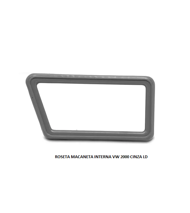 ROSETA MACANETA INTERNA VW 2000 CINZA LD
