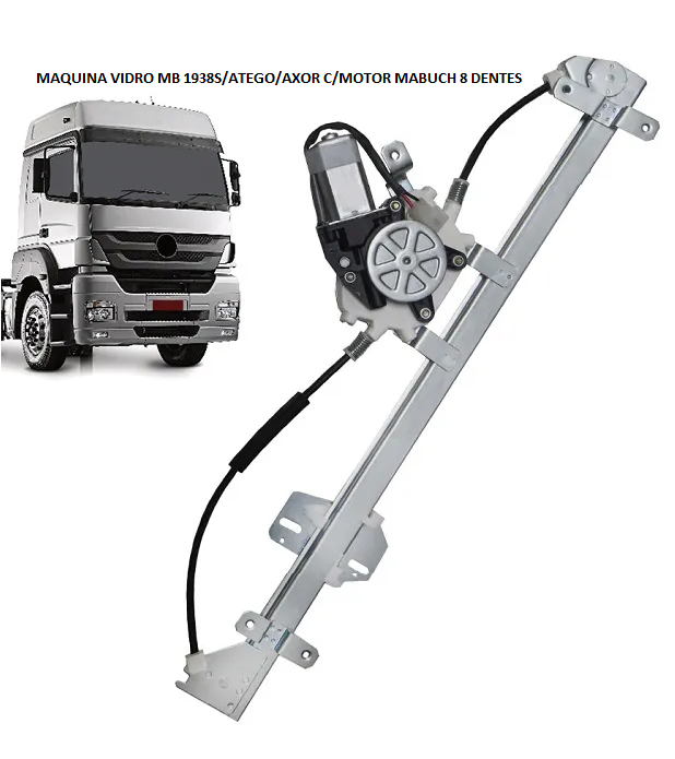 MAQUINA VIDRO MB 1938S/ATEGO/AXOR C/MOTOR MABUCH 8 DENTES LE