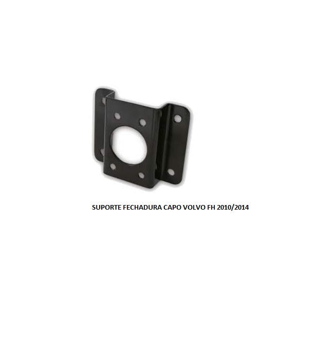 SUPORTE FECHADURA CAPO VOLVO FH 2010/2014