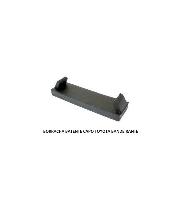 BORRACHA BATENTE CAPO TOYOTA BANDEIRANTE