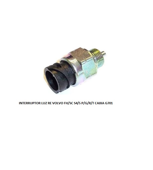 INTERRUPTOR LUZ RE VOLVO FH VM SC S4 S5 CAIXA G701 3R44104 1348509 1423964 1743180