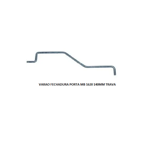 VARAO FECHADURA PORTA MB 1620 140MM TRAVA