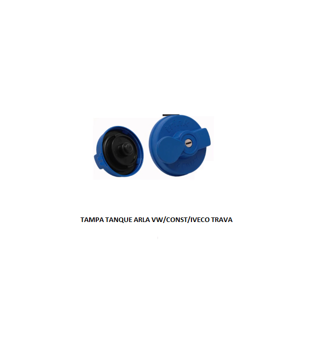 TAMPA TANQUE ARLA VW/CONST/IVECO TRAVA