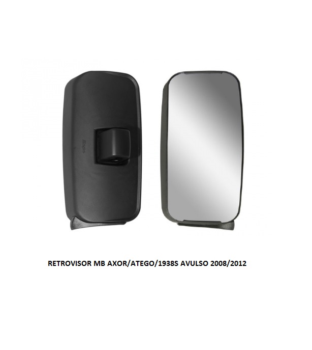 RETROVISOR MB AXOR/ATEGO/1938S LD AVULSO 2008/2012 C/DESEM ELETRICO