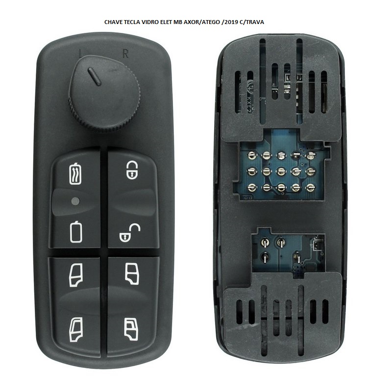 CHAVE TECLA VIDRO ELET MB ATEGO/AXOR /2019 LE C/TRAVA